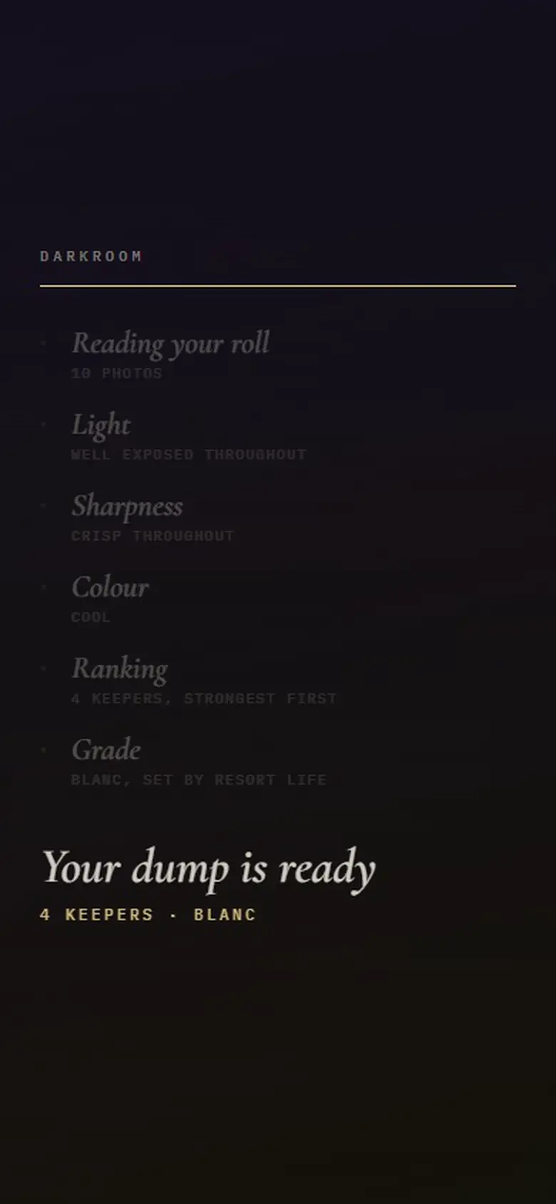 Aura’s analysis sequence listing Reading your roll, Light, Sharpness, Colour, Ranking and Grade, ending on “Your dump is ready · 4 keepers · Blanc”